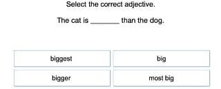 Adjectives with -er and -est 